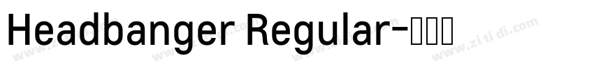 Headbanger Regular字体转换